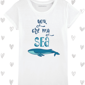 Tricou femei personalizat You are my sea