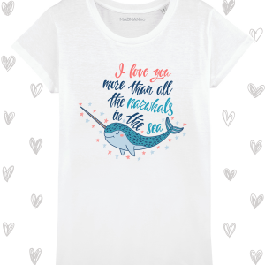 Tricou femei personalizat More than narwhals