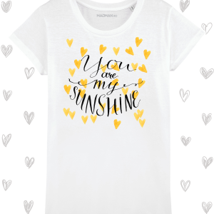 Tricou femei personalizat You are my sunshine